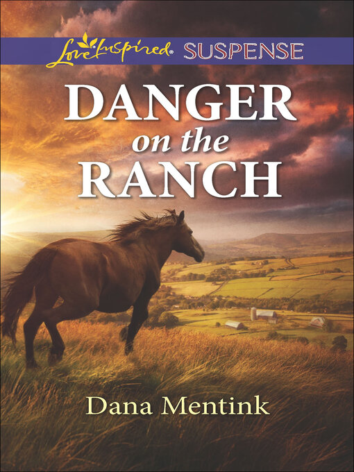 Title details for Danger on the Ranch by Dana Mentink - Available